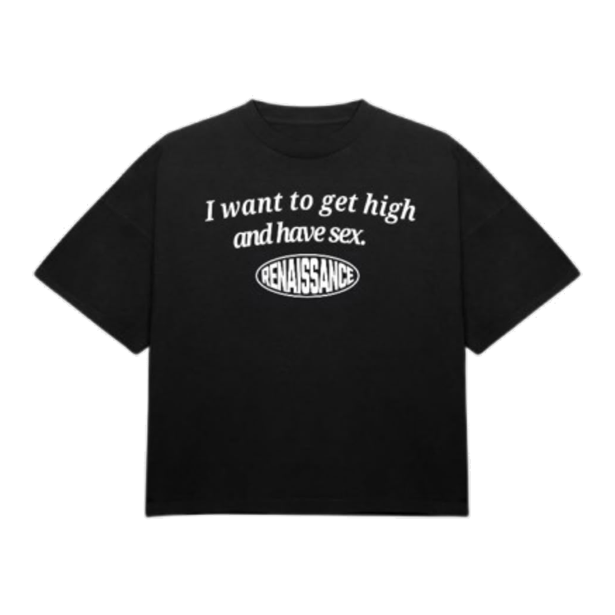 I Want To Get High Tee
